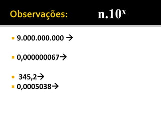 n.10 x

   9.000.000.000 

   0,000000067

   345,2
   0,0005038
 