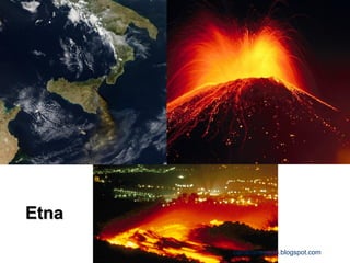 Etna 
carolcorreageo.blogspot.com  