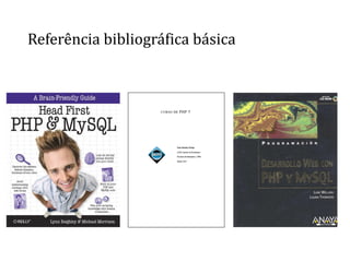 Referência bibliográfica básica
 