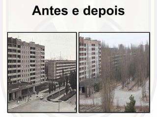 Antes e depois
 