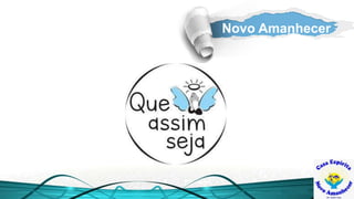 Novo Amanhecer
 