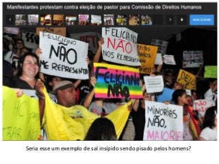 Seria esse um exemplo de sal insípido sendo pisado pelos homens?
 