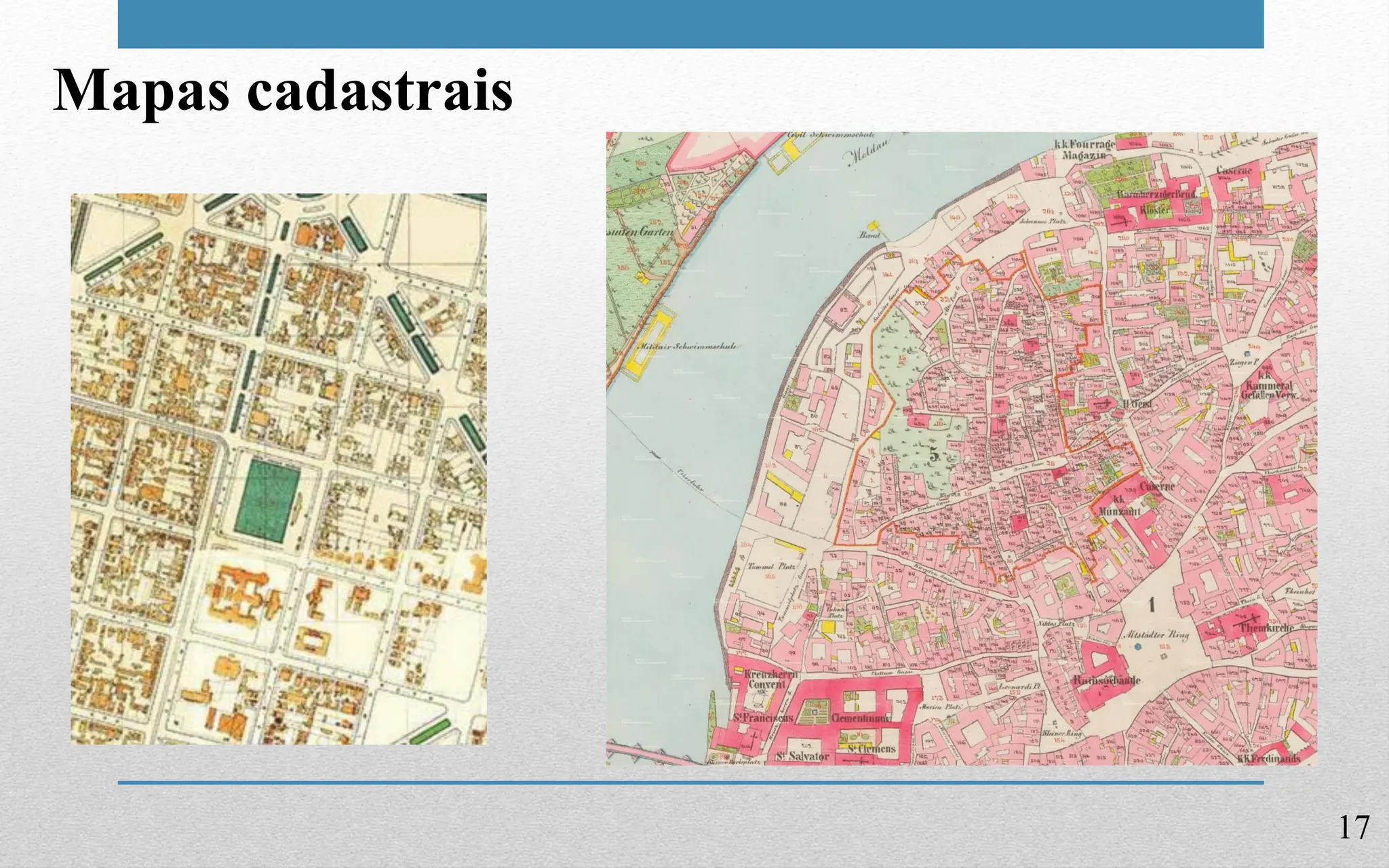 17
Mapas cadastrais
 