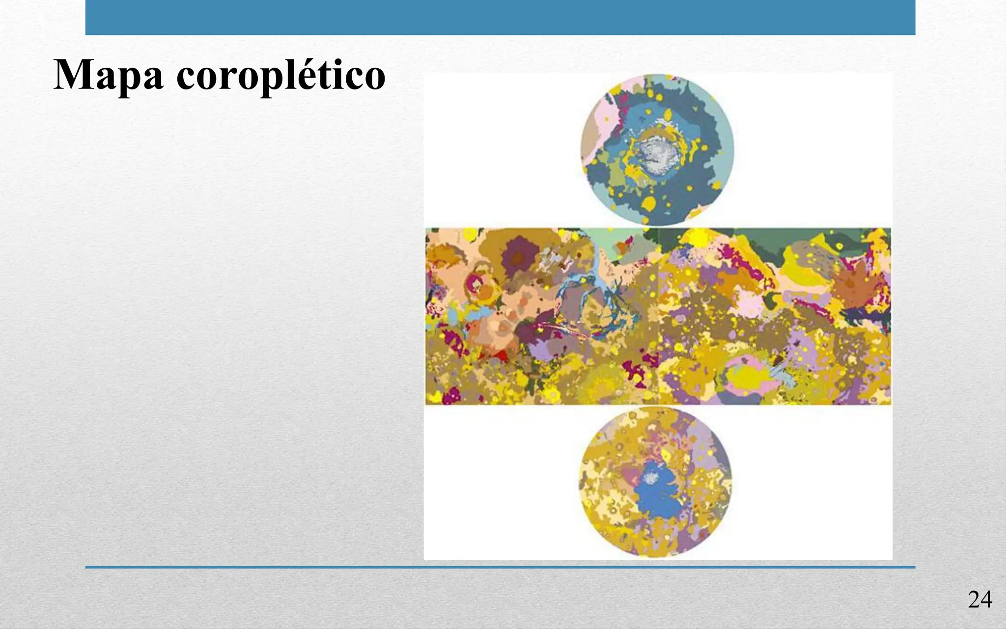 24
Mapa coroplético
 