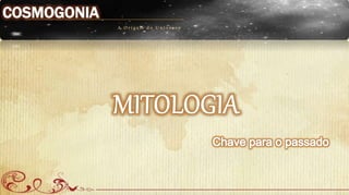 A Origem do Univ erso
 