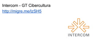 Intercom - GT Cibercultura
http://migre.me/lzSH5
 