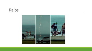 Raios
 
