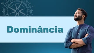 Dominância
 