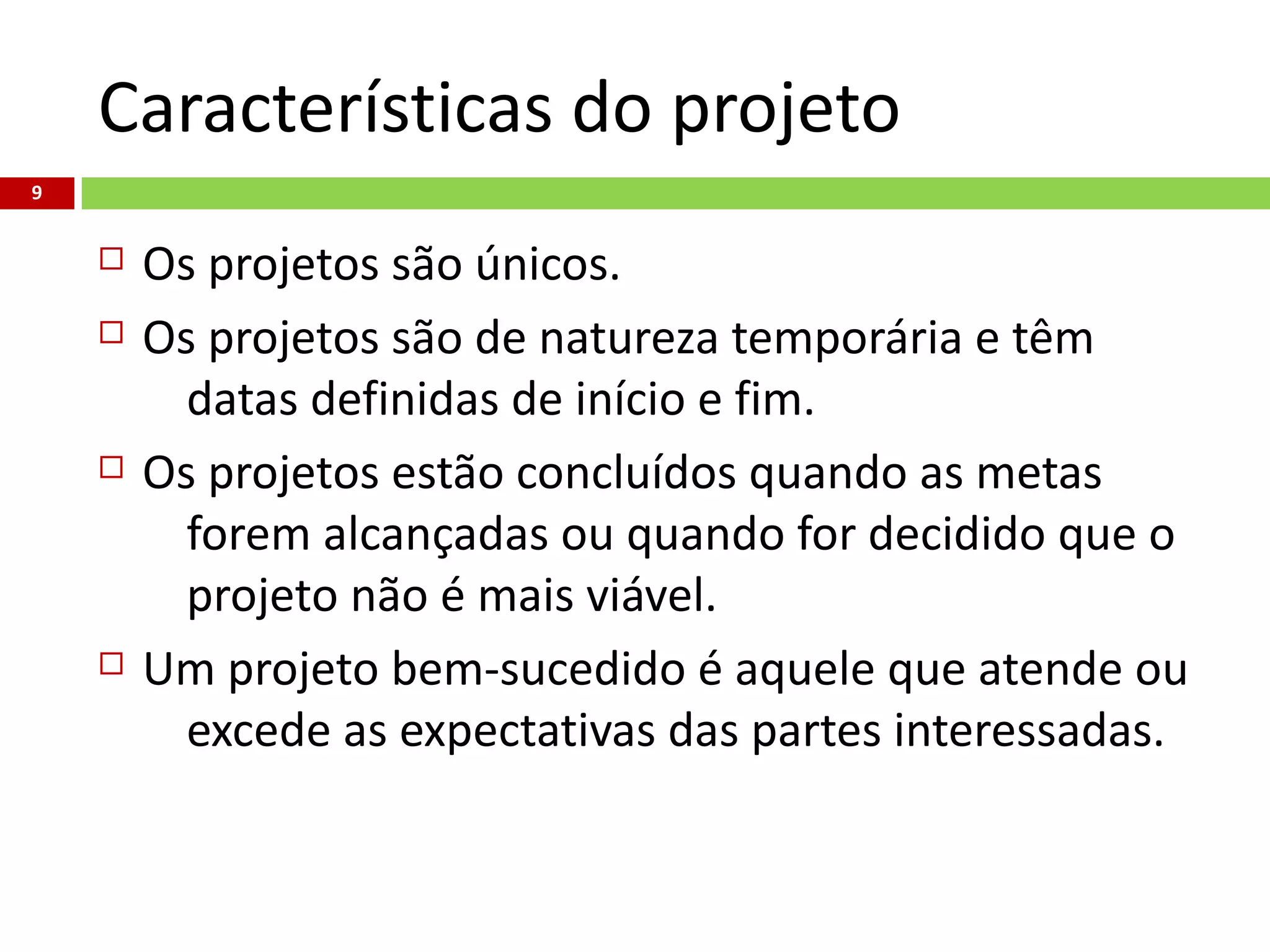 Aula 1 gestao de projetos - o que e um projeto - repositorio | PDF