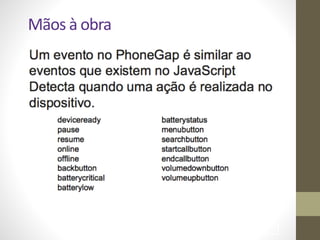 !104
Mãos	
  à	
  obra
 