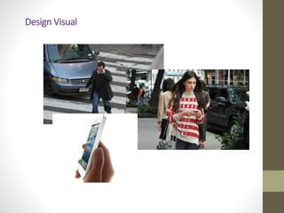 !55
Design	
  Visual
 