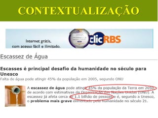 CONTEXTUALIZAÇÃO
 