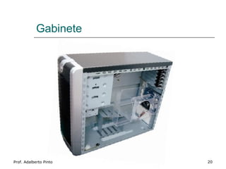 Gabinete




Prof. Adalberto Pinto   20
 