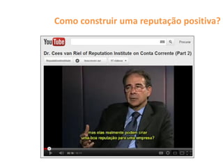 Como construir uma reputação positiva?
 