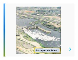 Barragem da Penha 
 