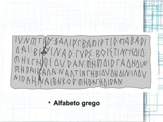 
    Alfabeto grego
 