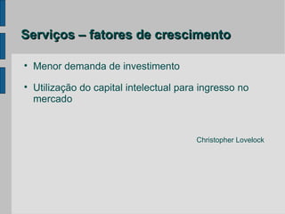 Marketing de Serviços: Introdução