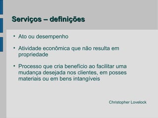 Marketing de Serviços: Introdução