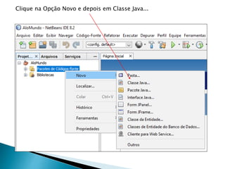 Clique na Opção Novo e depois em Classe Java...
 