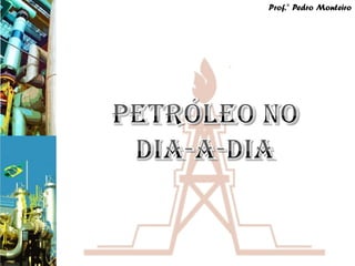 Prof.° Pedro Monteiro
 