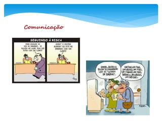 Comunicação
 