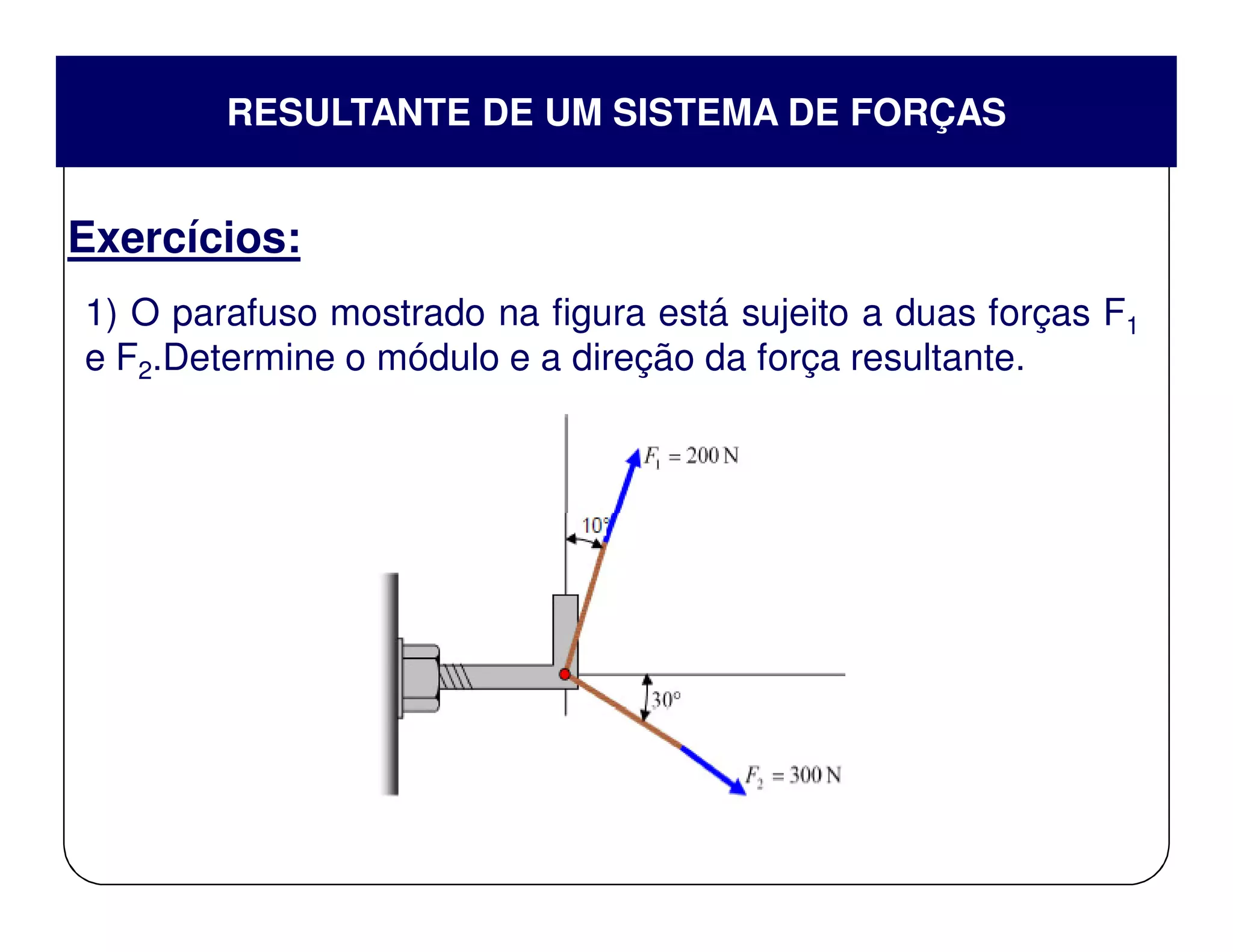 Aula 1 resultante de um sistema de forças | PDF