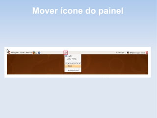 Mover ícone do painel
 