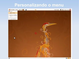 Personalizando o menu
 