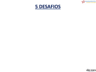 5 DESAFIOS
 