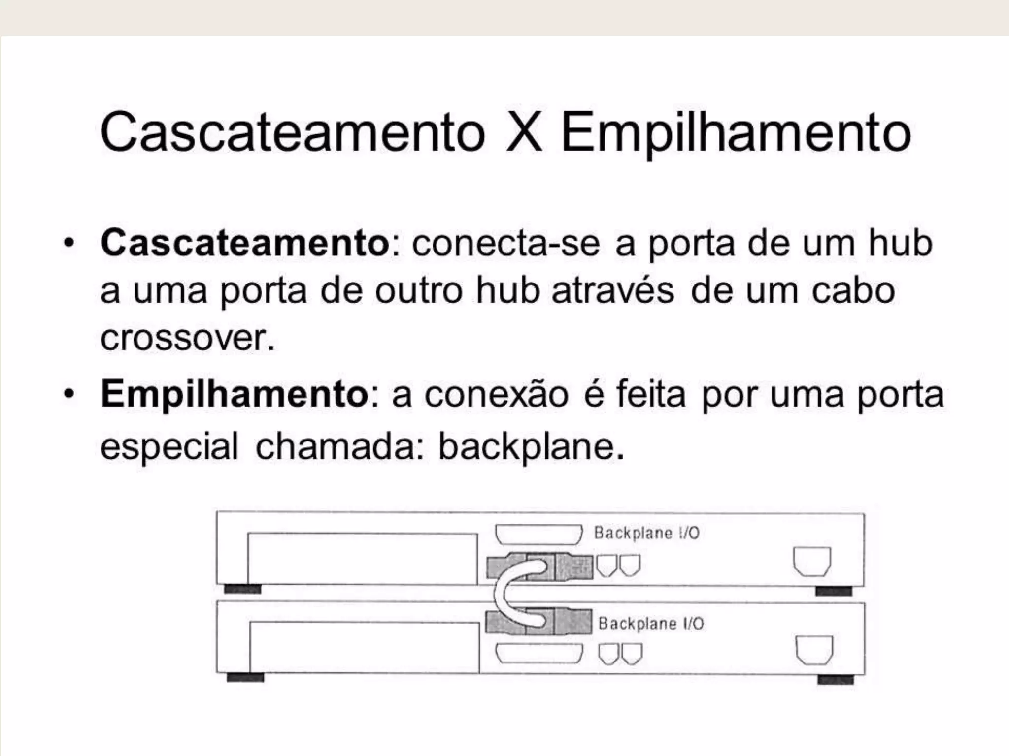 Cascateamento x Empilhamento de Switches
