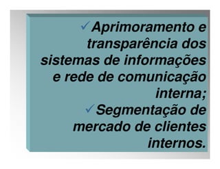 Aula 10  ADM RH - Endomarketing