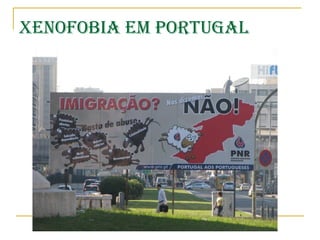 Xenofobia em Portugal 