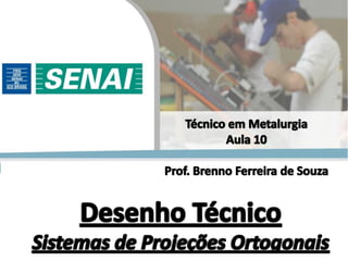 Aula 10   sistemas de projeções ortogonais