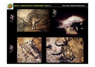 CES-JF | ARQUITETURA E URBANISMO | HAU II | Prof. Msc. Raphael Rodrigues
 