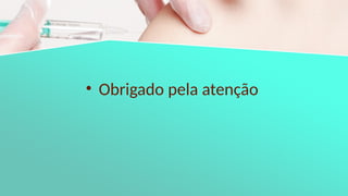 • Obrigado pela atenção
 