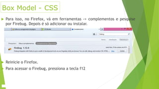 Aula 10 e 11. box model | PPTX