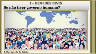 Se não tiver governo humano?
 