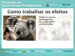 Turma: 2503-B Aula: 10 Pág: 10 a 17 Data: 18-jan-12 
xxxxxx 10 10-17 13/09/2014 
Instrutor: Ricardo Paladini Matos 
Elielso Dias 
 