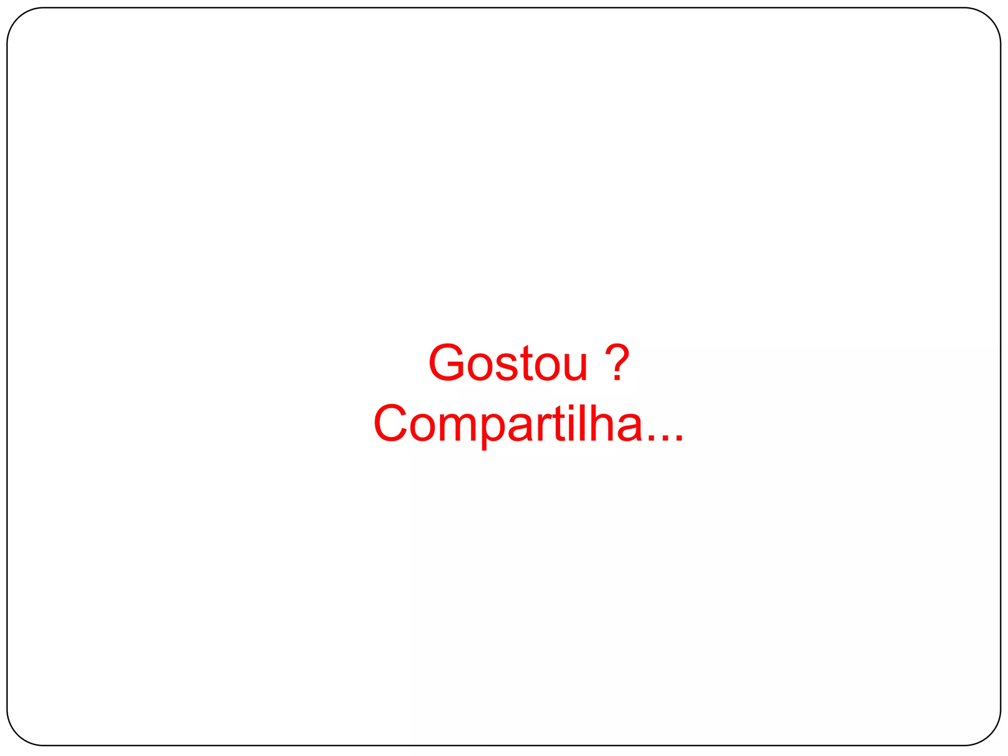 Gostou ?
Compartilha...

 