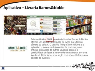 Aplicativo – Livraria Barnes&Noble
 