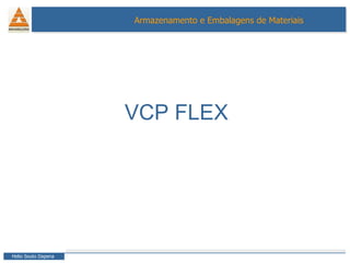 VCP FLEX 