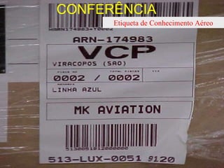 CONFERÊNCIA Etiqueta de Conhecimento Aéreo 