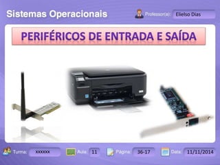 Turma: 2503-B Aula: 10 Pág: 10 a 17 Data: 18-jan-12 
xxxxxx 11 36-17 11/11/2014 
Instrutor: Ricardo Paladini Matos 
Elielso Dias 
 