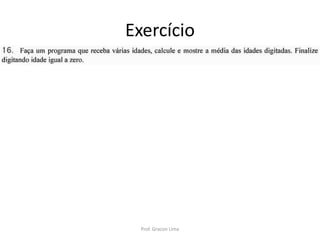 Exercício
Prof. Gracon Lima
 