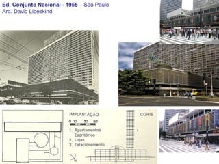 Ed. Conjunto Nacional - 1955  – São Paulo Arq. David Libeskind 
