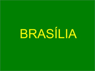 BRASÍLIA 