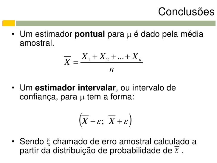 Aula 12 intervalo de confiança Aula 12 intervalo de confiança