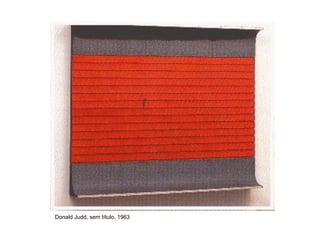 Donald Judd, sem título, 1963
 