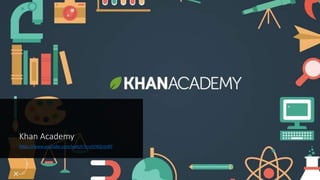 Khan Academy
https://www.youtube.com/watch?v=xtV4QUjnBlI
 