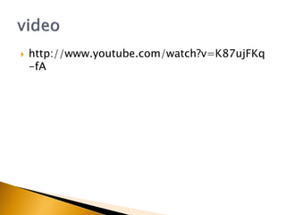  http://www.youtube.com/watch?v=K87ujFKq
-fA
 